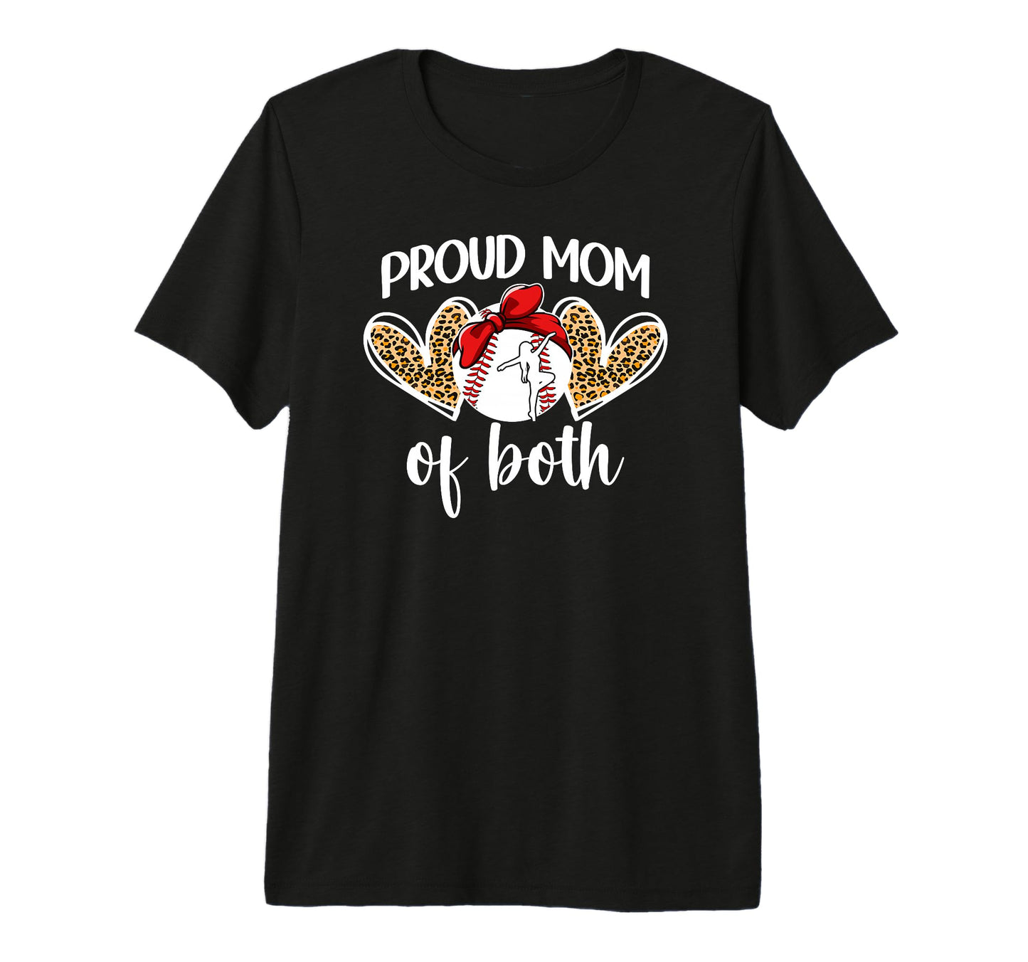 Mom Both Proud Baseball And Dance T-Shirt - Casual Everyday Wear Unisex - T-Shirt, Sweatshirt, Hoodie