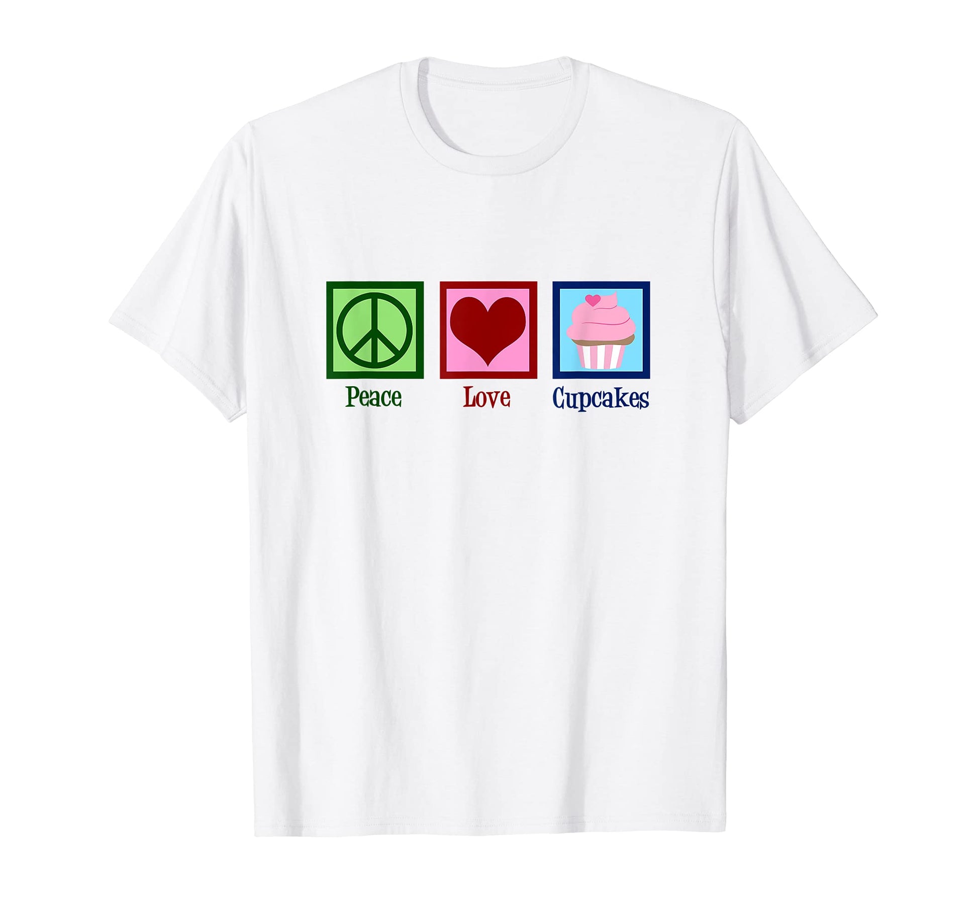 Peace Love Cupcakes T-Shirt - Unique Graphic Men Women - T-Shirt, Sweatshirt, Hoodie
