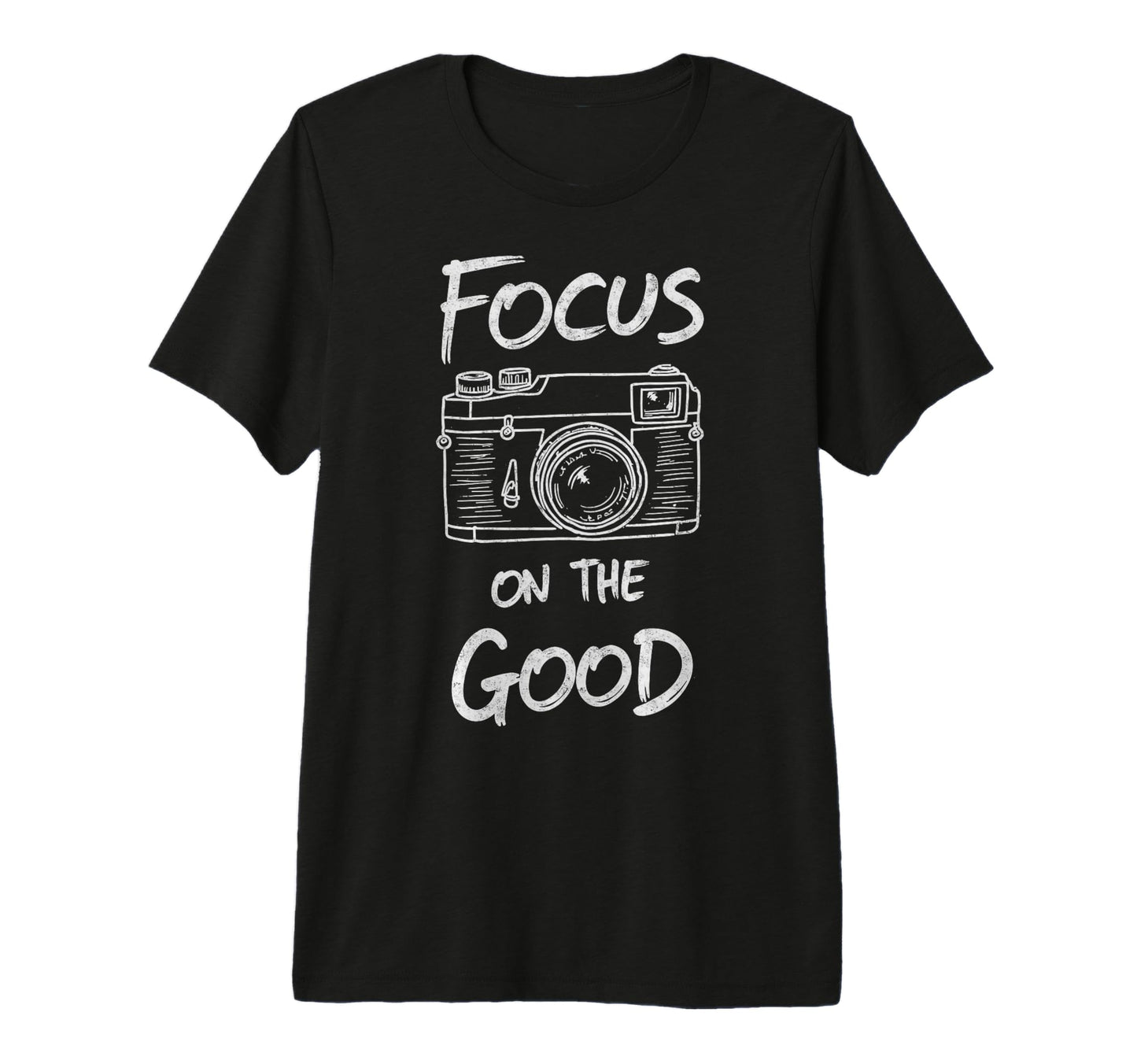Focus Good Camera Photo Photographers T-Shirt - Aesthetic Graphic Unisex - T-Shirt, Sweatshirt, Hoodie