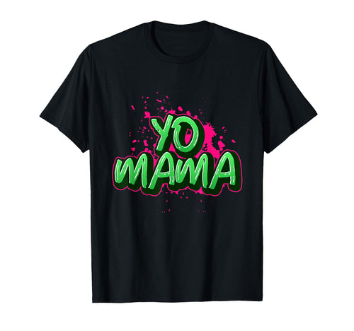Yo Mama Old Skool Graffiti 90S Hip T-Shirt - Aesthetic Graphic for Adults - T-Shirt, Sweatshirt, Hoodie
