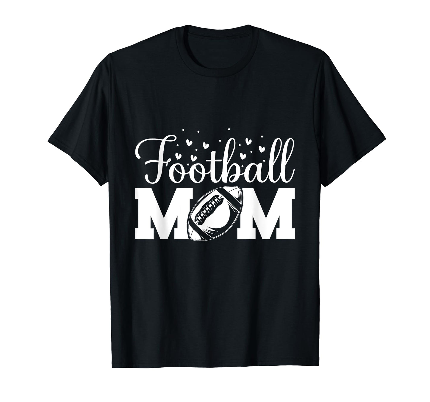 Football Mom Football Mother Game Day T-Shirt - Novelty Apparel Unisex - T-Shirt, Sweatshirt, Hoodie