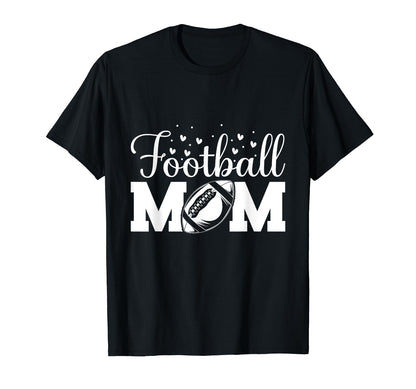 Football Mom Football Mother Game Day T-Shirt - Novelty Apparel Unisex - T-Shirt, Sweatshirt, Hoodie