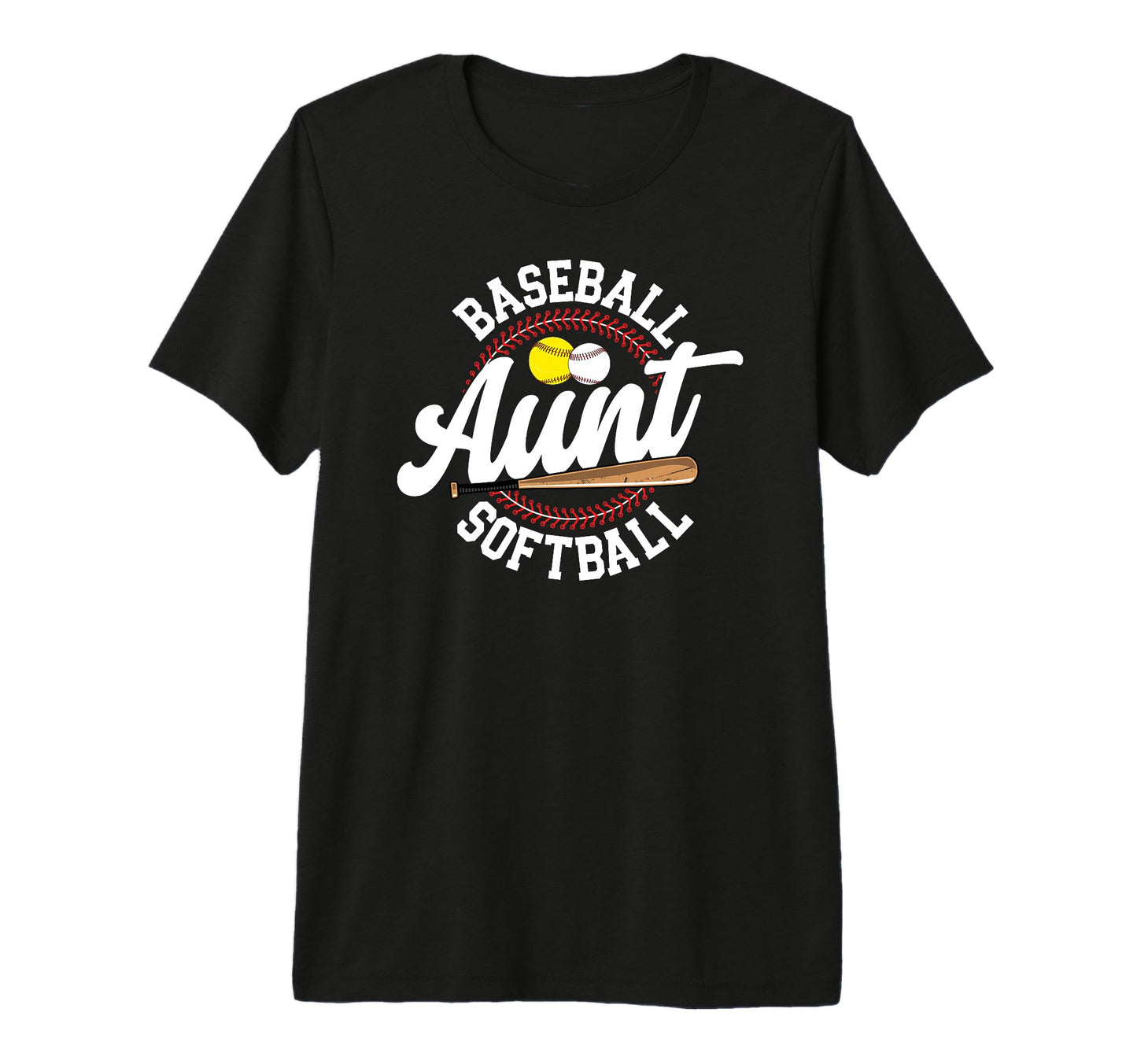 Baseball Softball Aunt Softball T-Shirt - Casual Everyday Wear Unisex - T-Shirt, Sweatshirt, Hoodie