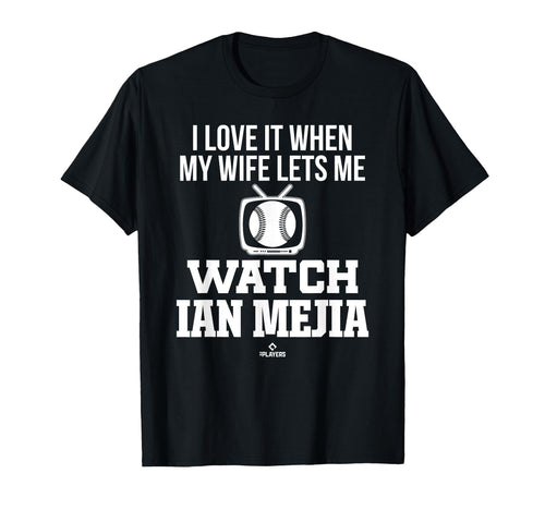 My Wife Lets Me Watch Ian Mejia T-Shirt - Trendy Graphic for Adults - T-Shirt, Sweatshirt, Hoodie