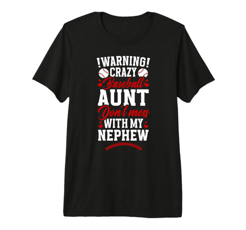 Crazy Baseball Aunt Baseball Player T-Shirt - Custom Art Print for Adults - T-Shirt, Sweatshirt, Hoodie