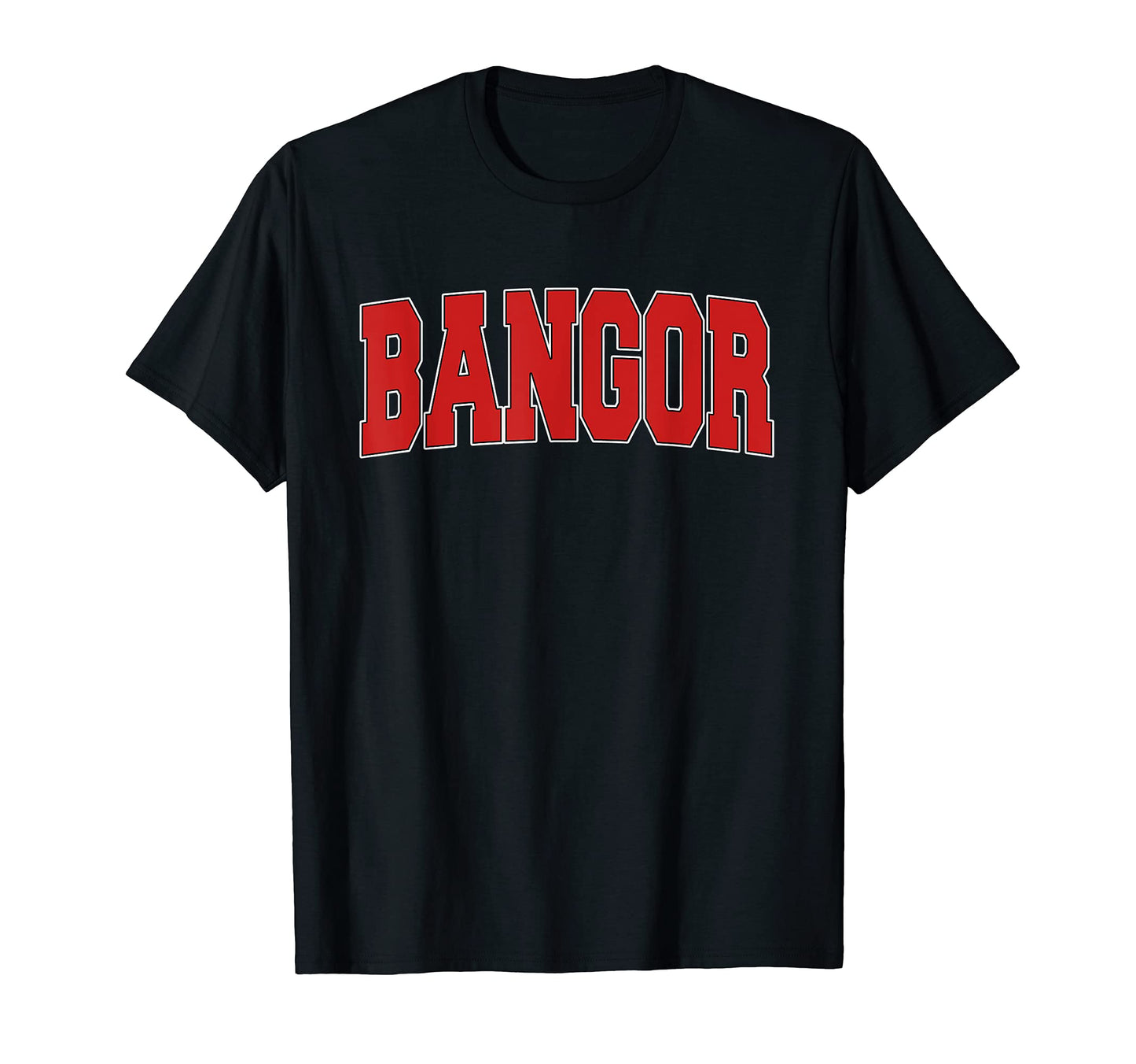 Bangor Me Maine Varsity Usa Sports T-Shirt - Minimalist Print Unisex - T-Shirt, Sweatshirt, Hoodie