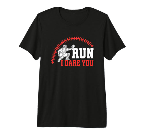 Run I Dare You Catcher Baseball Mom T-Shirt - Aesthetic Graphic Men Women - T-Shirt, Sweatshirt, Hoodie