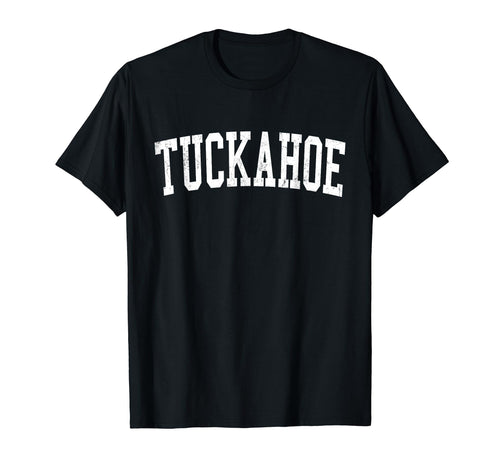 Tuckahoe Va Distressed White Varsity T-Shirt - Streetwear Style Unisex - T-Shirt, Sweatshirt, Hoodie