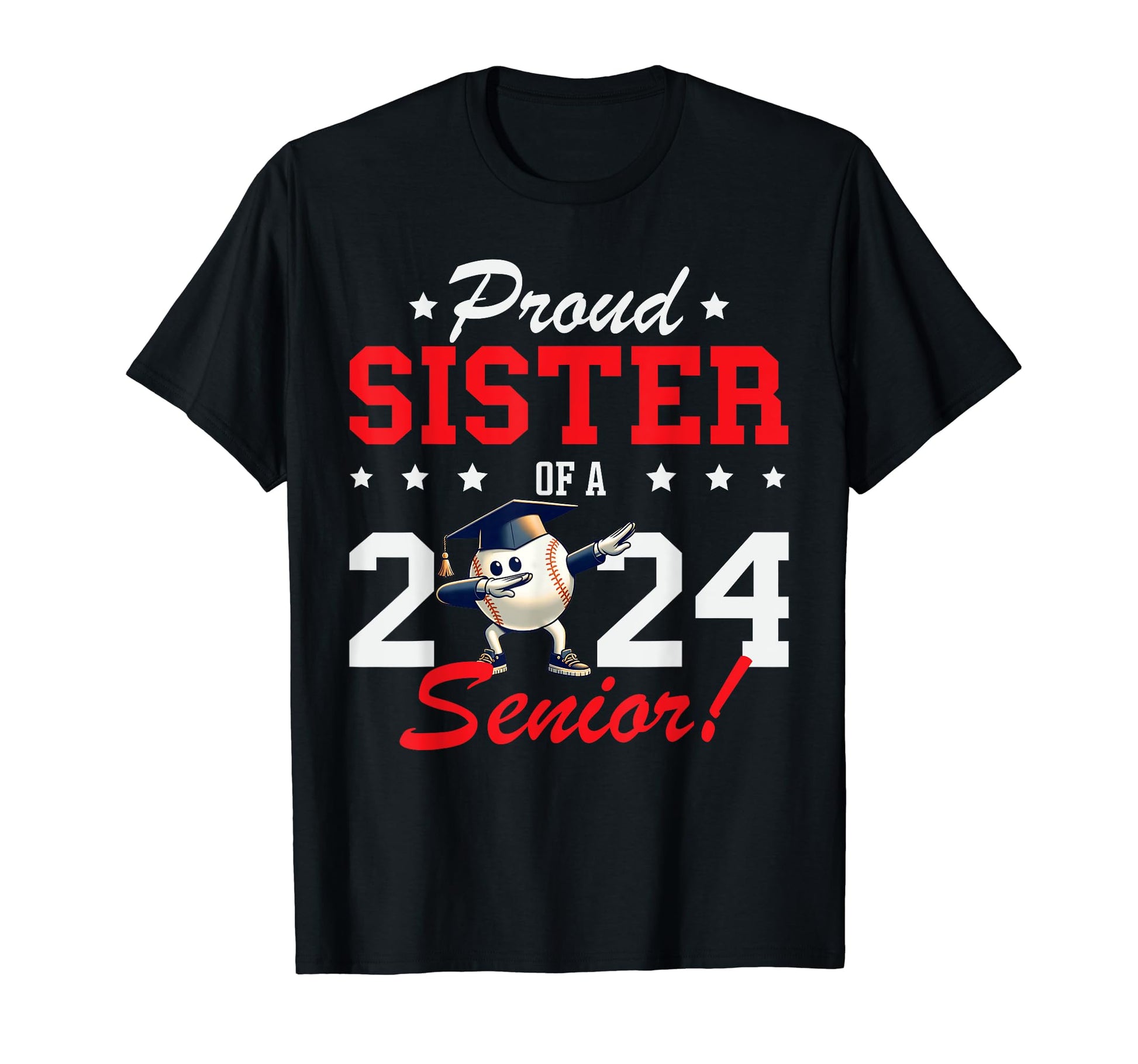 Graduation Proud Sister 2024 Senior T-Shirt - Trendy Graphic Unisex - T-Shirt, Sweatshirt, Hoodie