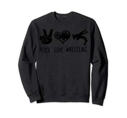 Peace Love And Wrestling Sweatshirt - Trendy Graphic for Adults - T-Shirt, Sweatshirt, Hoodie
