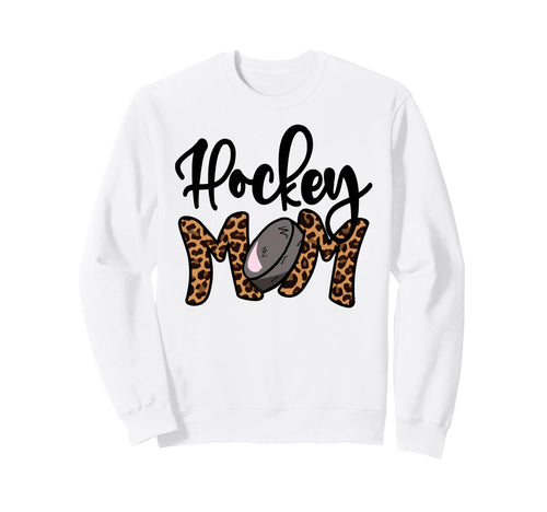 Hockey Mom Leopard Ice Hockey Mama Sweatshirt - Streetwear Style Men Women - T-Shirt, Sweatshirt, Hoodie