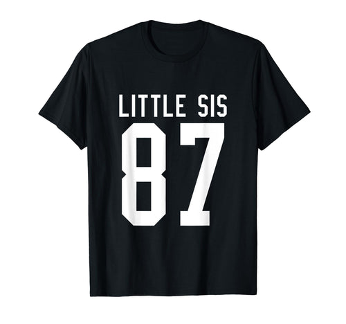 Number 87 Little Sis Biggest Fan T-Shirt - Fun Novelty Design for Adults - T-Shirt, Sweatshirt, Hoodie