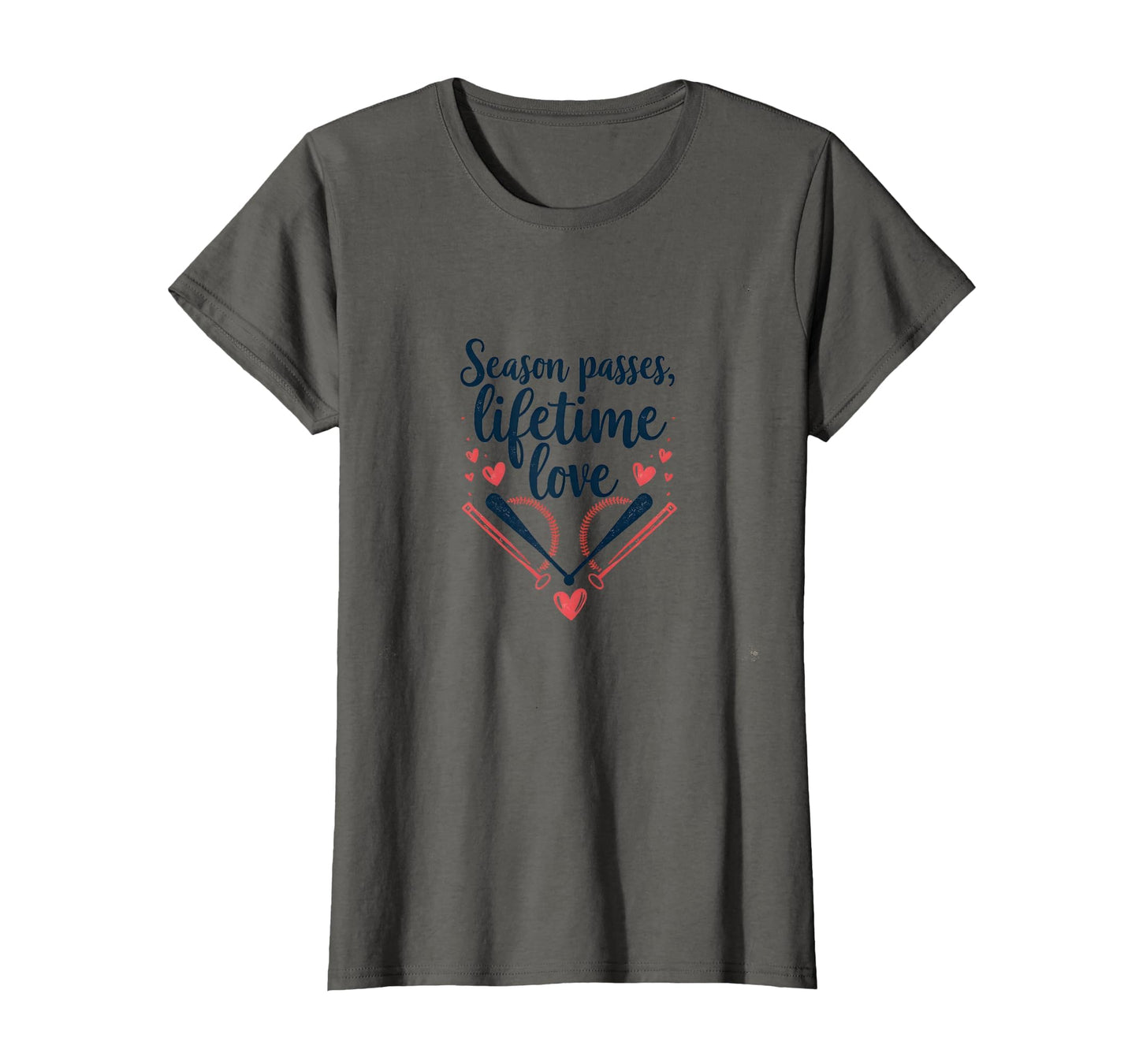 Season Passes Lifetime Love Baseball T-Shirt - Streetwear Style for Adults - T-Shirt, Sweatshirt, Hoodie