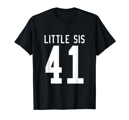 Number 41 Little Sis Biggest Fan T-Shirt - Graphic Print for Adults - T-Shirt, Sweatshirt, Hoodie