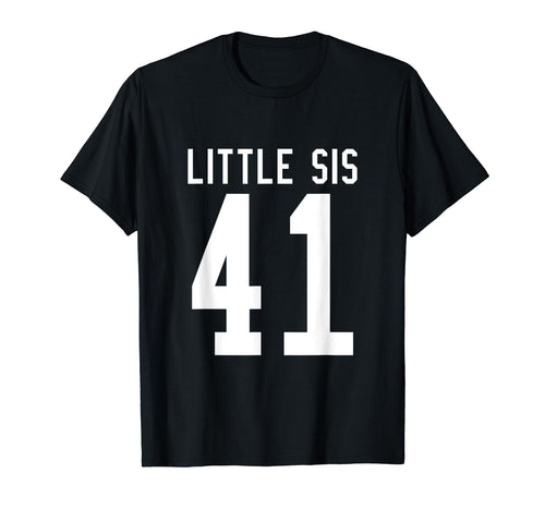 Number 41 Little Sis Biggest Fan T-Shirt - Graphic Print for Adults - T-Shirt, Sweatshirt, Hoodie