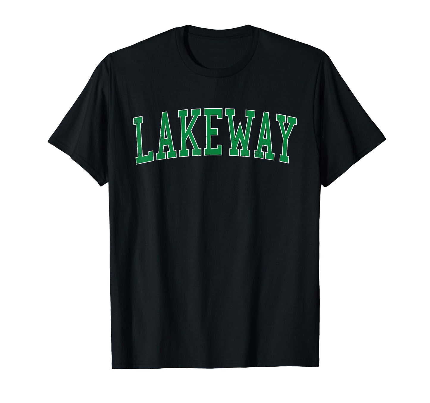 Lakeway Tx Distressed Green Varsity T-Shirt - Streetwear Style for Adults - T-Shirt, Sweatshirt, Hoodie