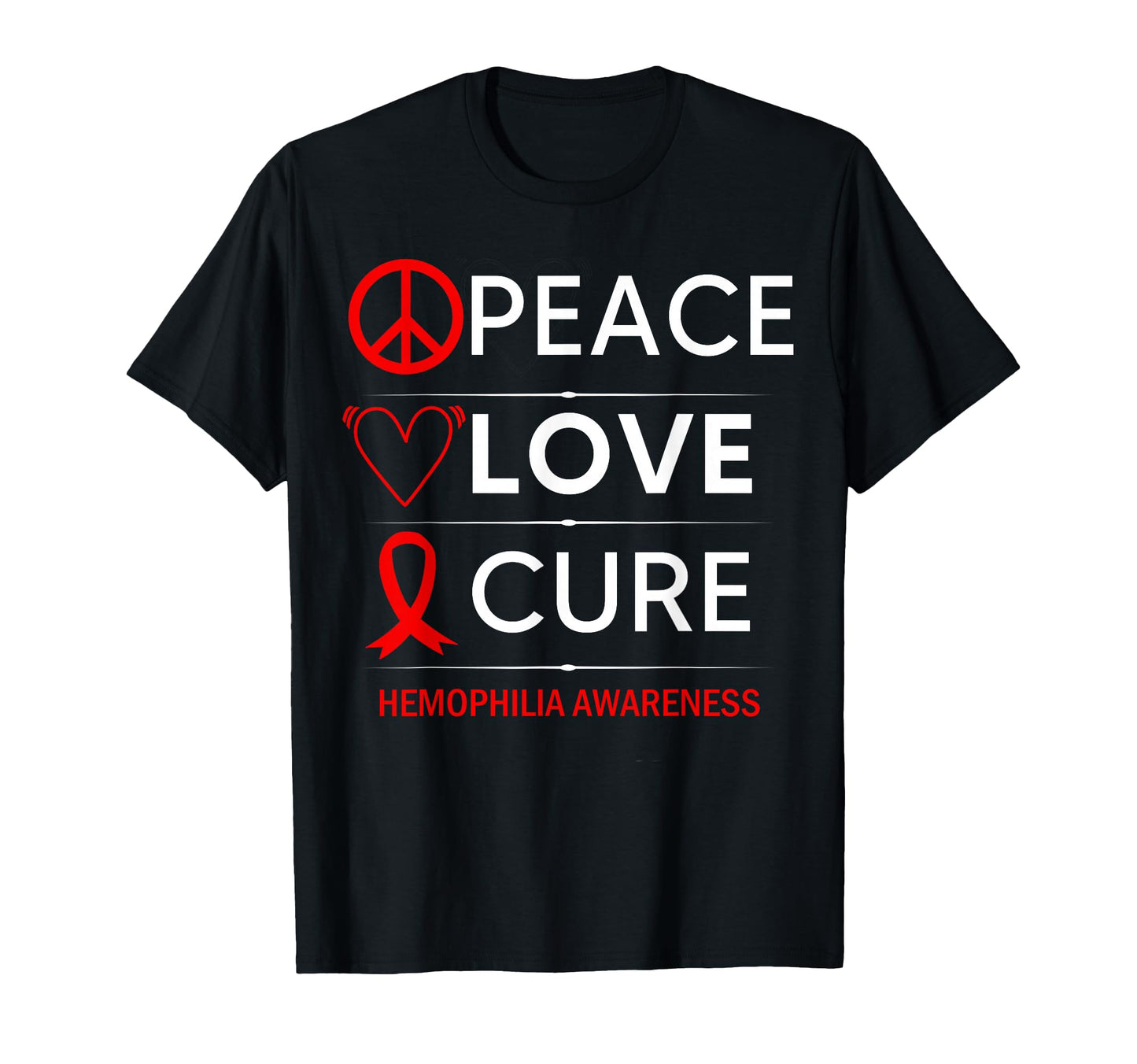 Hemophilia Awareness Peace Love Cure T-Shirt - Unique Graphic Men Women - T-Shirt, Sweatshirt, Hoodie
