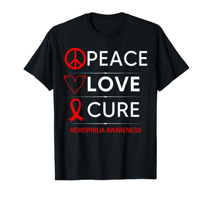 Hemophilia Awareness Peace Love Cure T-Shirt - Unique Graphic Men Women - T-Shirt, Sweatshirt, Hoodie