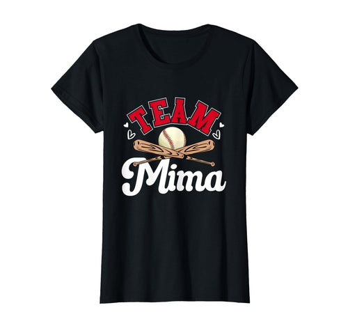 Team Mima Mothers Day Baseball T-Shirt - Fun Novelty Design Unisex - T-Shirt, Sweatshirt, Hoodie
