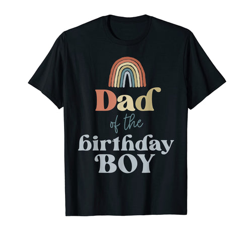 Mens Dad Birthday Boho Rainbow Party T-Shirt - Novelty Apparel Unisex - T-Shirt, Sweatshirt, Hoodie