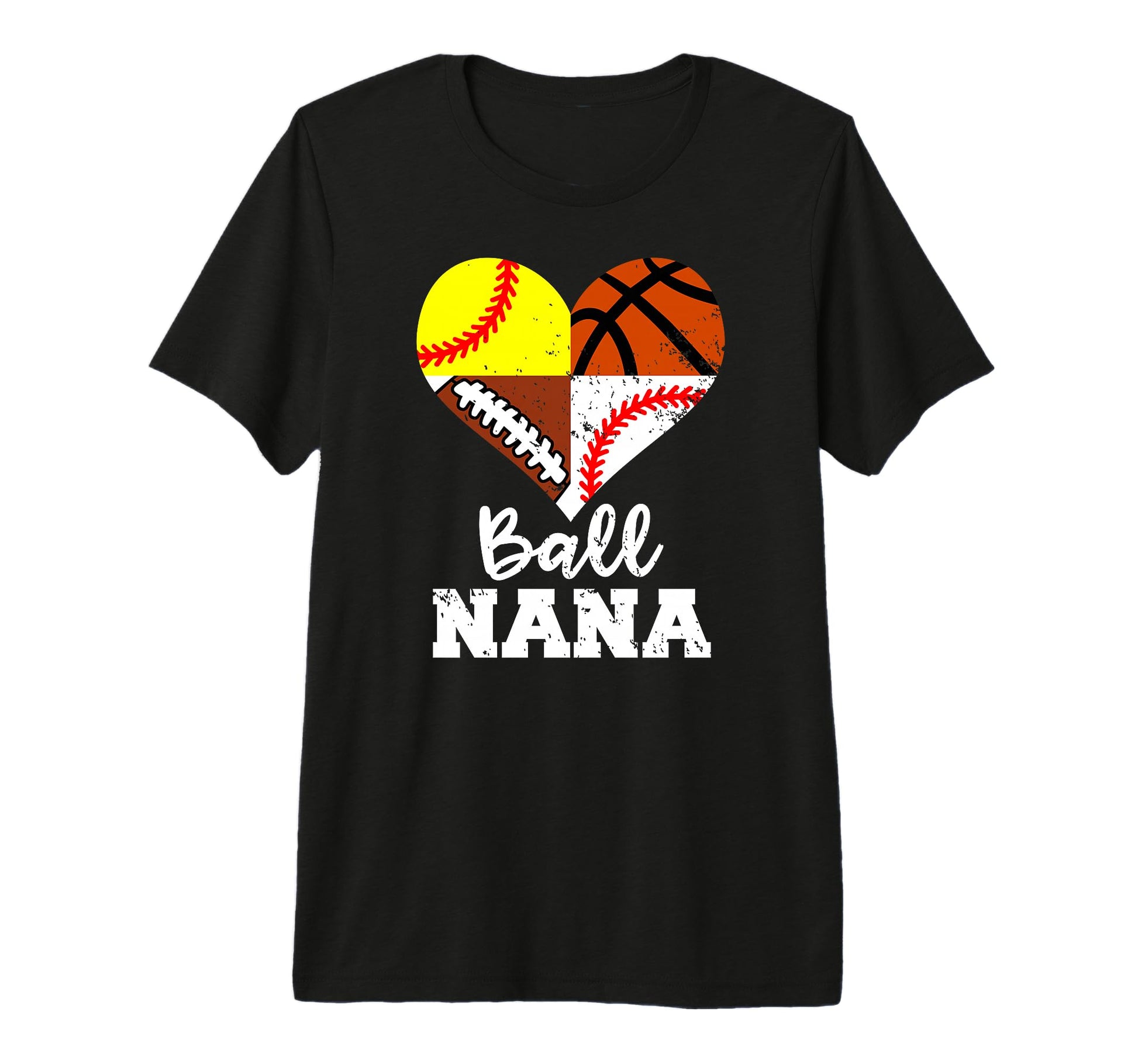 Ball Nana Funny Football Baseball T-Shirt - Novelty Apparel Unisex - T-Shirt, Sweatshirt, Hoodie
