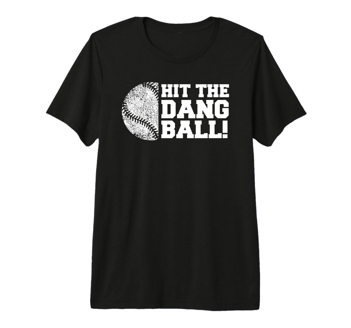 Baseball Hit Dang Ball Funny Parent T-Shirt - Streetwear Style Unisex - T-Shirt, Sweatshirt, Hoodie