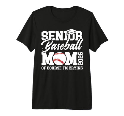 Proud Baseball Senior Mom 2026 Baseball T-Shirt - Trendy Graphic Unisex - T-Shirt, Sweatshirt, Hoodie