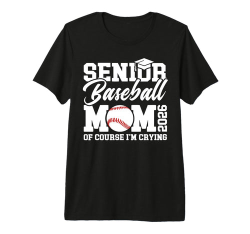 Proud Baseball Senior Mom 2026 Baseball T-Shirt - Trendy Graphic Unisex - T-Shirt, Sweatshirt, Hoodie