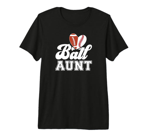 Ball Aunt Heart Baseball Football T-Shirt - Custom Art Print for Adults - T-Shirt, Sweatshirt, Hoodie