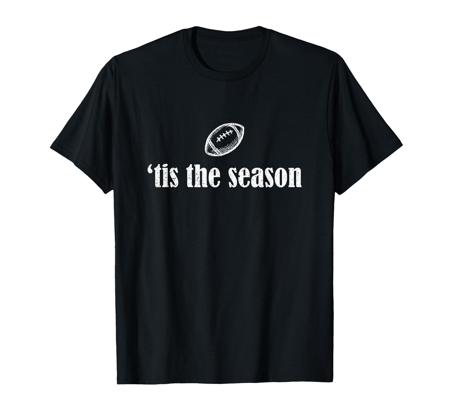 Tis Season Football Mom Game Day Touchdown T-Shirt - Trendy Graphic Unisex - T-Shirt, Sweatshirt, Hoodie