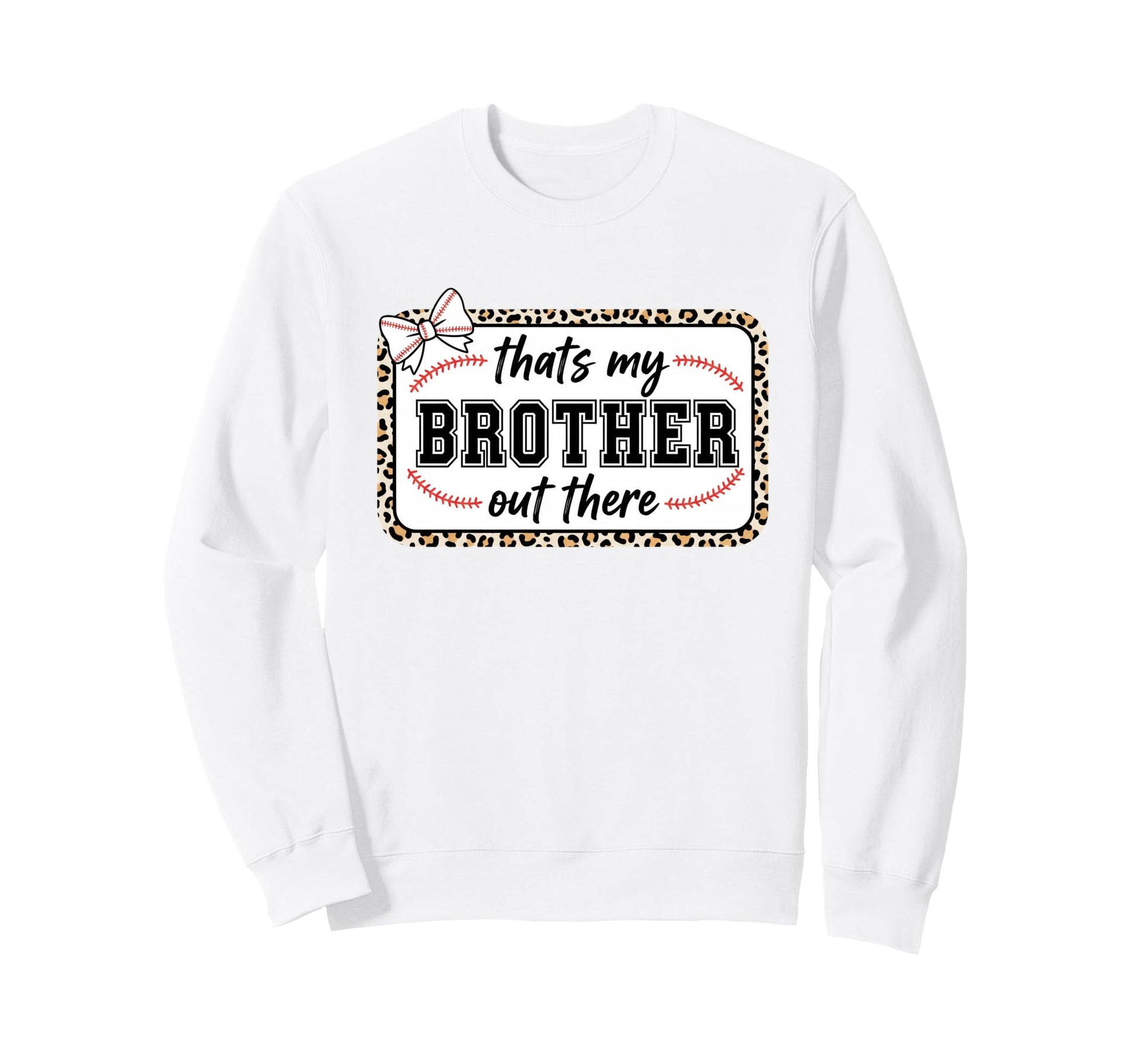 Cat Mom Thats My Brother Out There Sweatshirt - Novelty Apparel Unisex - T-Shirt, Sweatshirt, Hoodie