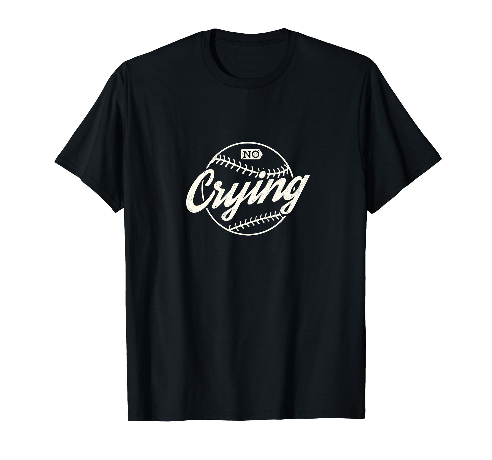 Baseball Fan Mom No Crying Funny Sports T-Shirt - Graphic Print Unisex - T-Shirt, Sweatshirt, Hoodie