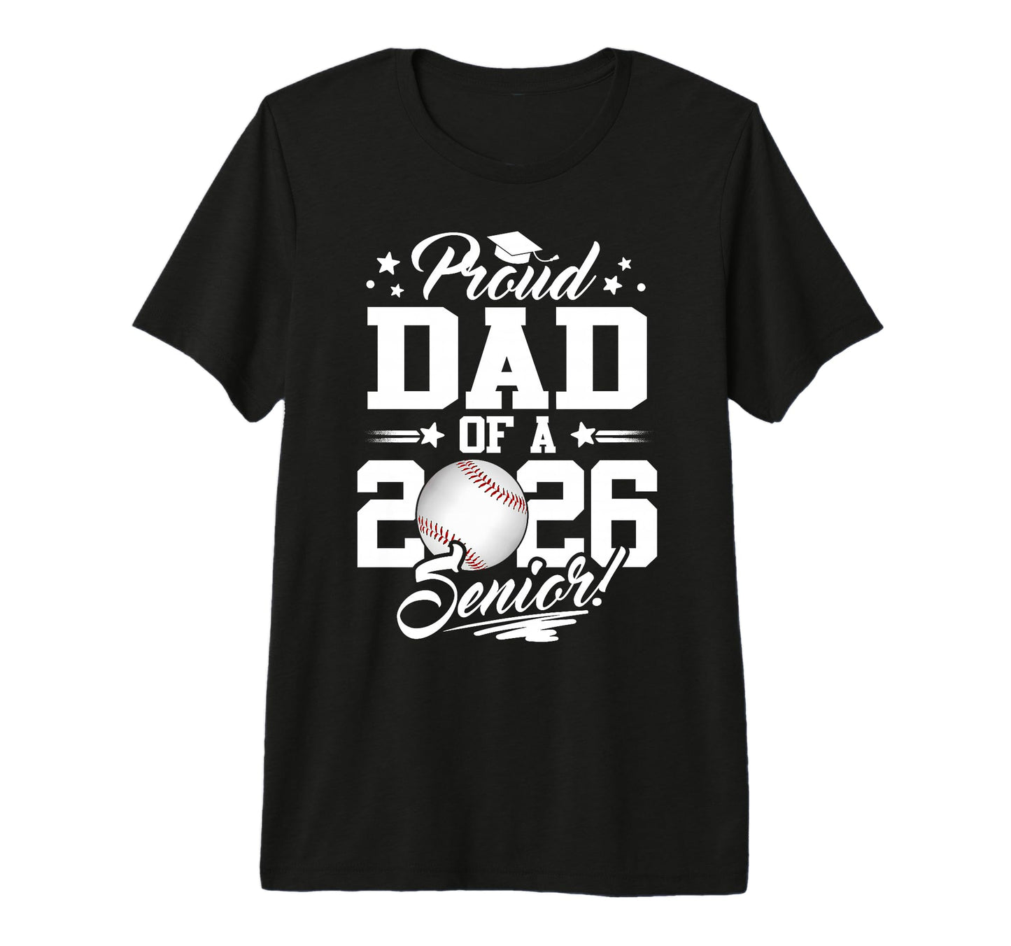 Proud Dad 2026 Senior Graduate T-Shirt - Novelty Apparel Men Women - T-Shirt, Sweatshirt, Hoodie