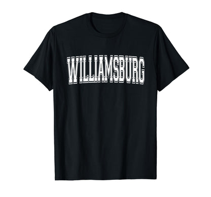 Williamsburg Va Virginia Usa T-Shirt - Casual Everyday Wear Men Women - T-Shirt, Sweatshirt, Hoodie