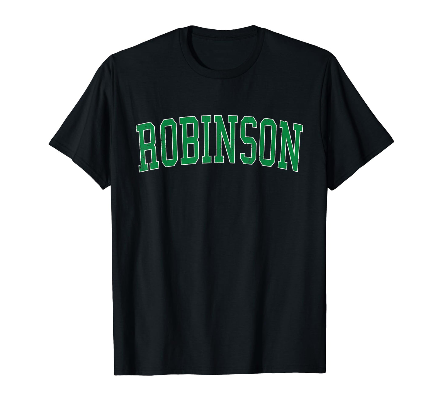 Robinson Tx Distressed Green Varsity T-Shirt - Streetwear Style Unisex - T-Shirt, Sweatshirt, Hoodie