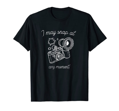 Snap Any Moment Funny Camera Photography T-Shirt - Unique Graphic Men Women - T-Shirt, Sweatshirt, Hoodie