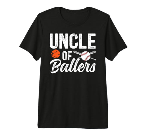 Mens Uncle Ballers Baseball Basketball T-Shirt - Novelty Apparel Men Women - T-Shirt, Sweatshirt, Hoodie