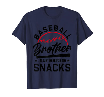 Baseball Brother Im Just Here Snacks T-Shirt - Aesthetic Graphic Men Women - T-Shirt, Sweatshirt, Hoodie