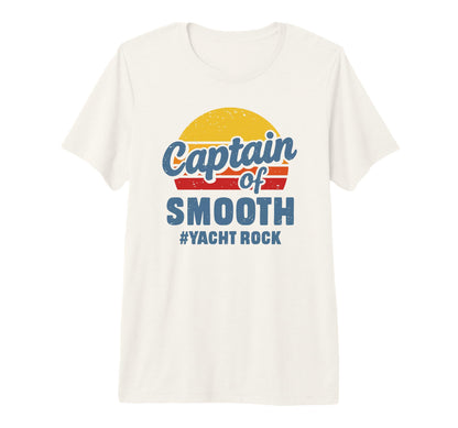 Captain Smooth Yacht Rock Tri Blend T-Shirt - Unique Graphic for Adults - T-Shirt, Sweatshirt, Hoodie