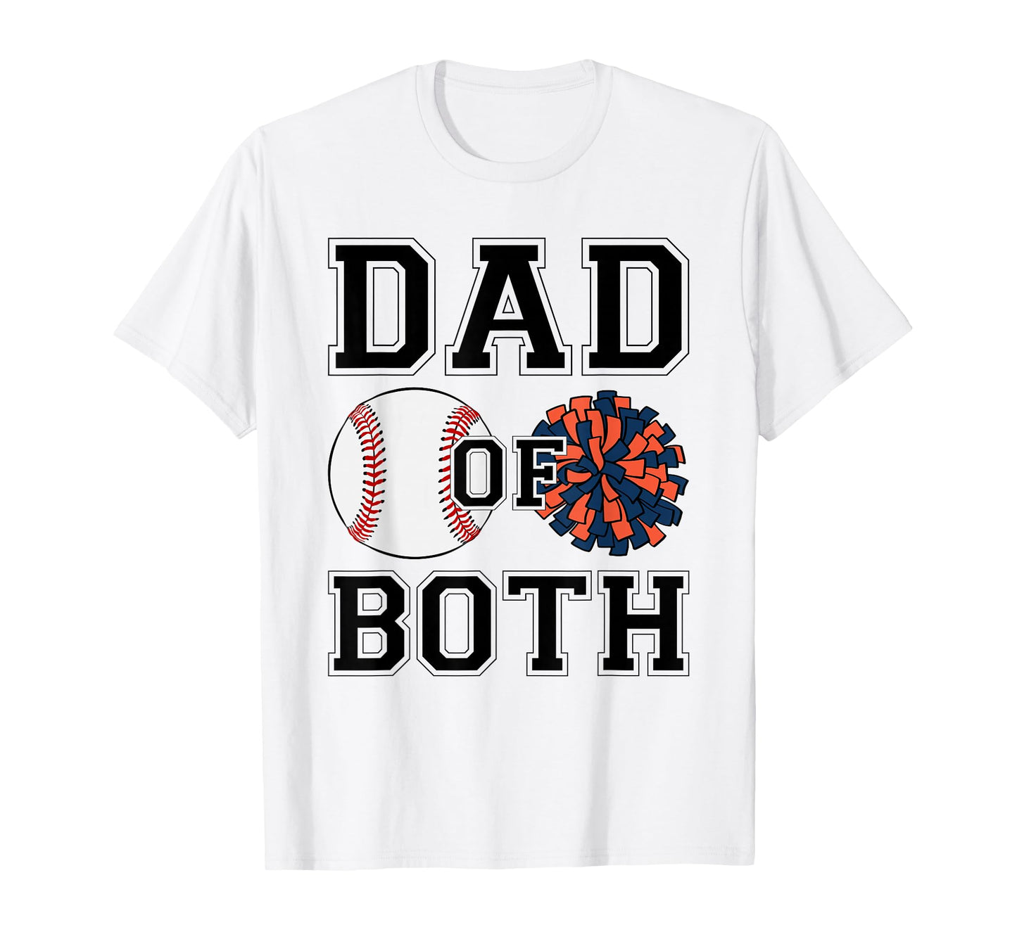 Baseball Cheer Dad Both Sports Love Father T-Shirt - Trendy Graphic Unisex - T-Shirt, Sweatshirt, Hoodie