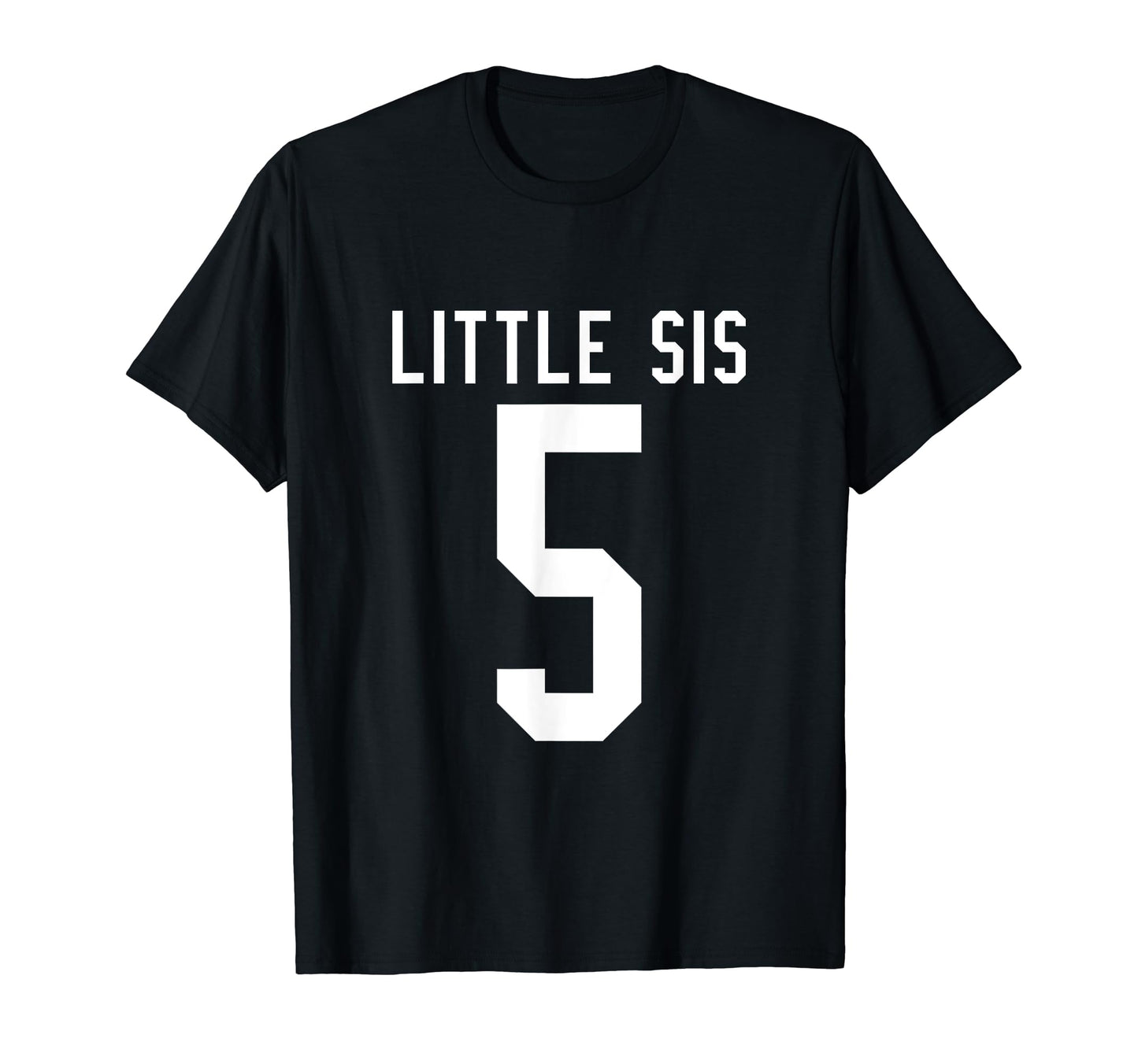 Number 5 Little Sis Biggest Fan Football T-Shirt - Streetwear Style Unisex - T-Shirt, Sweatshirt, Hoodie