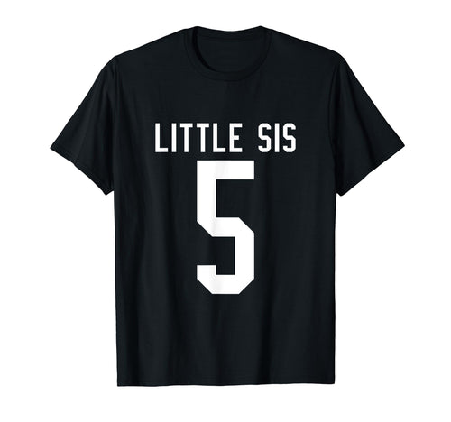 Number 5 Little Sis Biggest Fan Football T-Shirt - Streetwear Style Unisex - T-Shirt, Sweatshirt, Hoodie