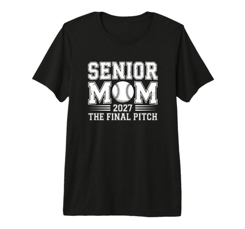 Senior Mom 2027 Final Pitch T-Shirt - Fun Novelty Design for Adults - T-Shirt, Sweatshirt, Hoodie