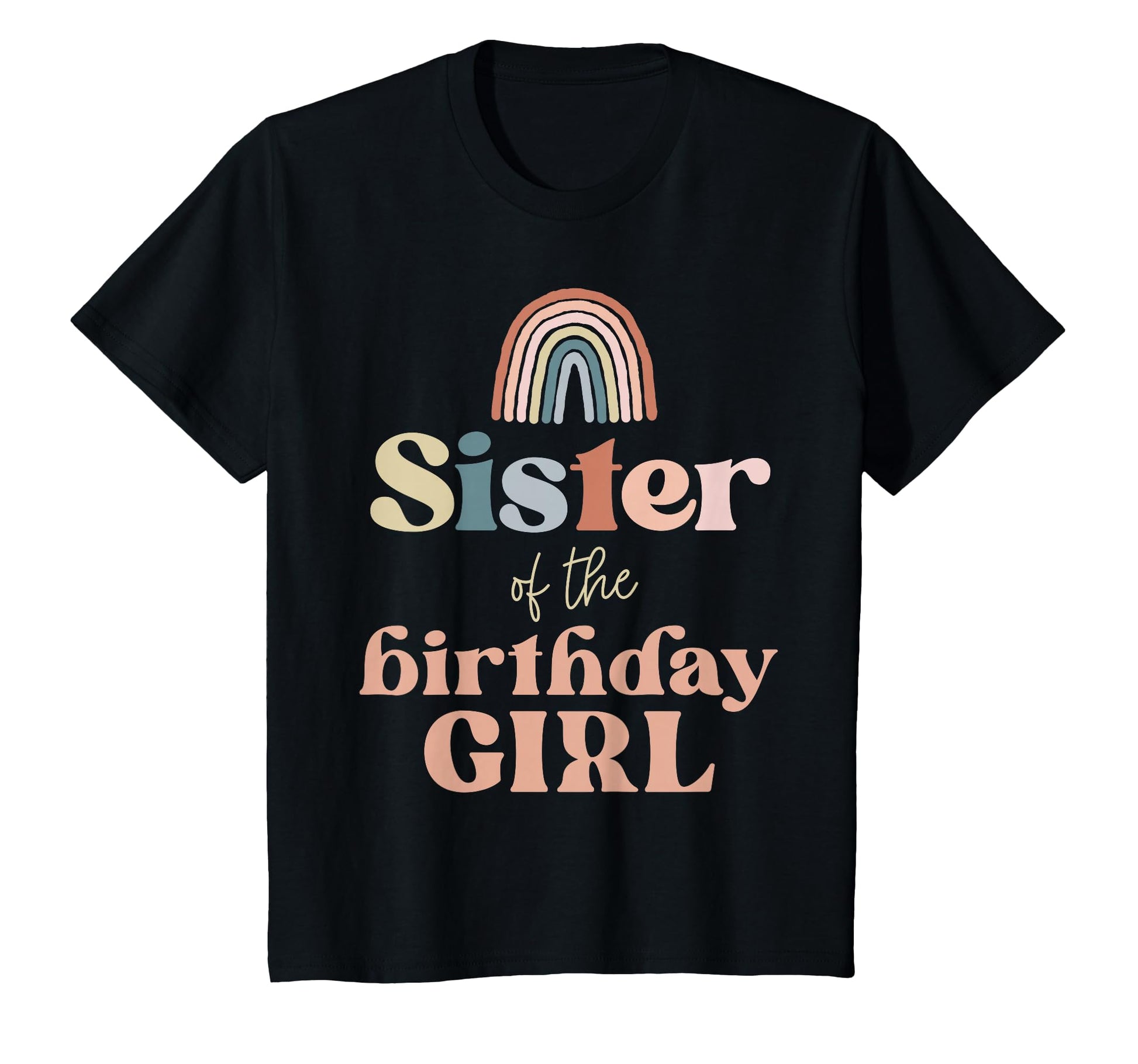 Sister Birthday Boho Rainbow Party T-Shirt - Minimalist Print Unisex - T-Shirt, Sweatshirt, Hoodie