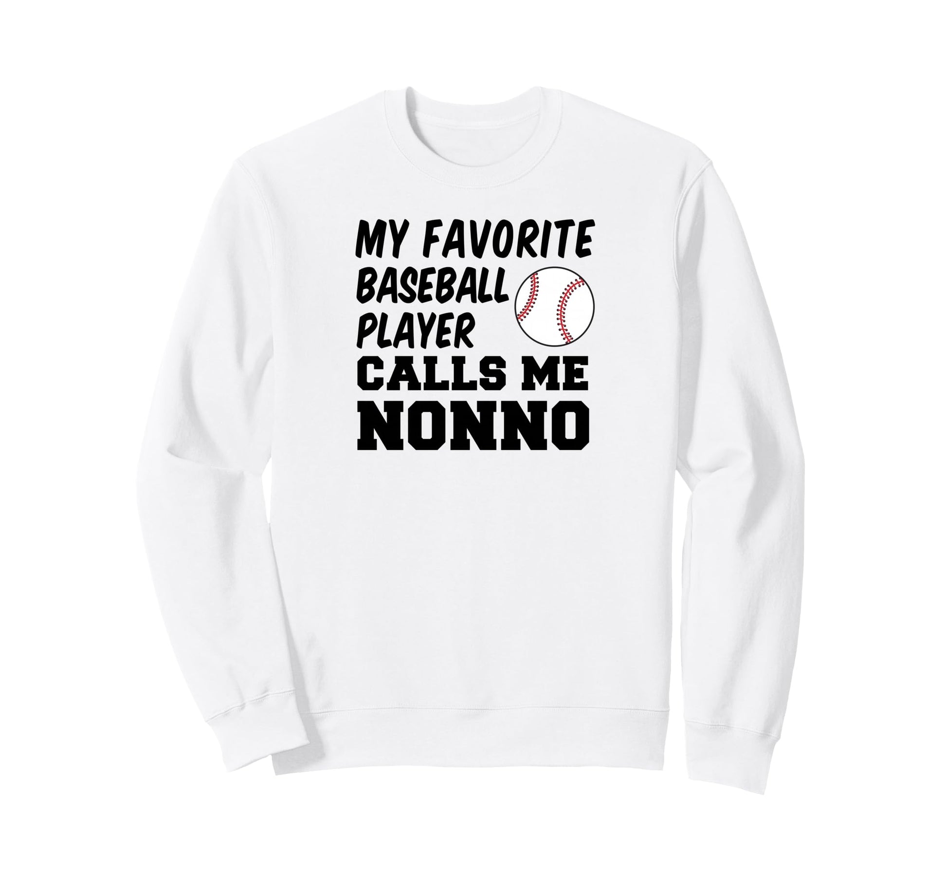 My Favorite Baseball Player Sweatshirt - Fun Novelty Design for Adults - T-Shirt, Sweatshirt, Hoodie