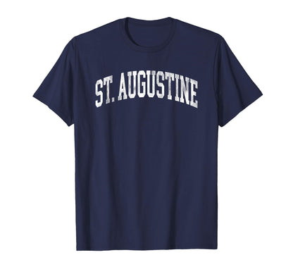 St Augustine Florida Varsity Arched T-Shirt - Aesthetic Graphic Men Women - T-Shirt, Sweatshirt, Hoodie