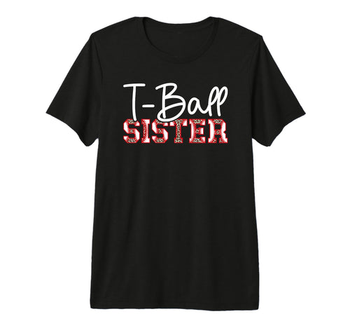 T Ball Sister Leopard Baseball T T-Shirt - Custom Art Print for Adults - T-Shirt, Sweatshirt, Hoodie