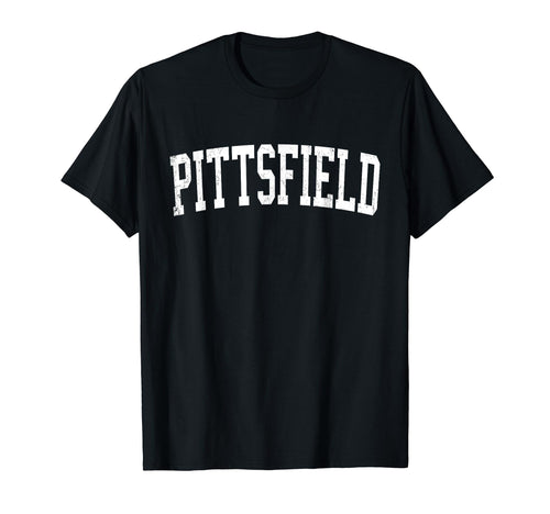 Pittsfield Ma Distressed White T-Shirt - Fun Novelty Design Men Women - T-Shirt, Sweatshirt, Hoodie