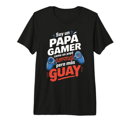 Dad Gamer Funny Gaming Gift T-Shirt - Casual Everyday Wear Men Women - T-Shirt, Sweatshirt, Hoodie