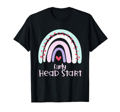 Early Headstart Rainbow Teachers T-Shirt - Fun Novelty Design Unisex - T-Shirt, Sweatshirt, Hoodie